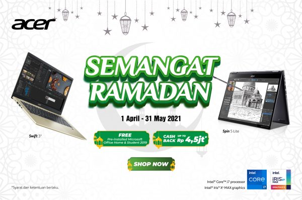 Promo Laptop Acer di bulan Ramadan Dapat Cashback Hingga Rp 4,5 Juta!