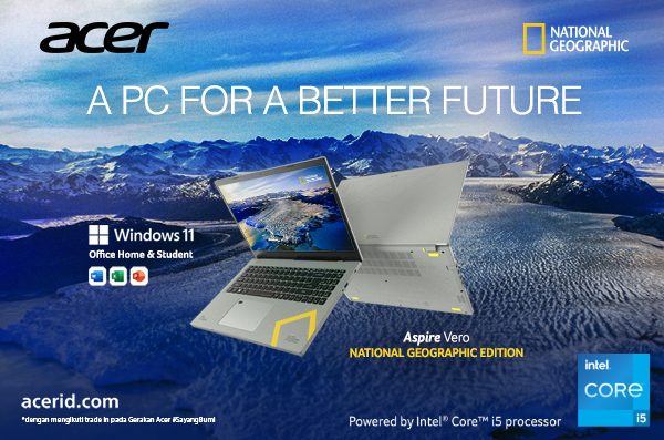 Acer dan National Geographic Hadirkan Kolaborasi Laptop Eco Friendly Untuk Bumi Yang Lebih Baik